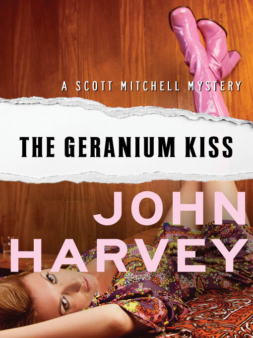 Title details for The Geranium Kiss by John Harvey - Available